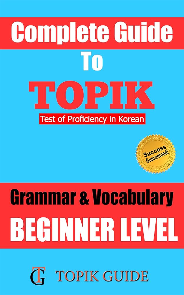 Amazon | Complete Guide to TOPIK Grammar & Vocabulary